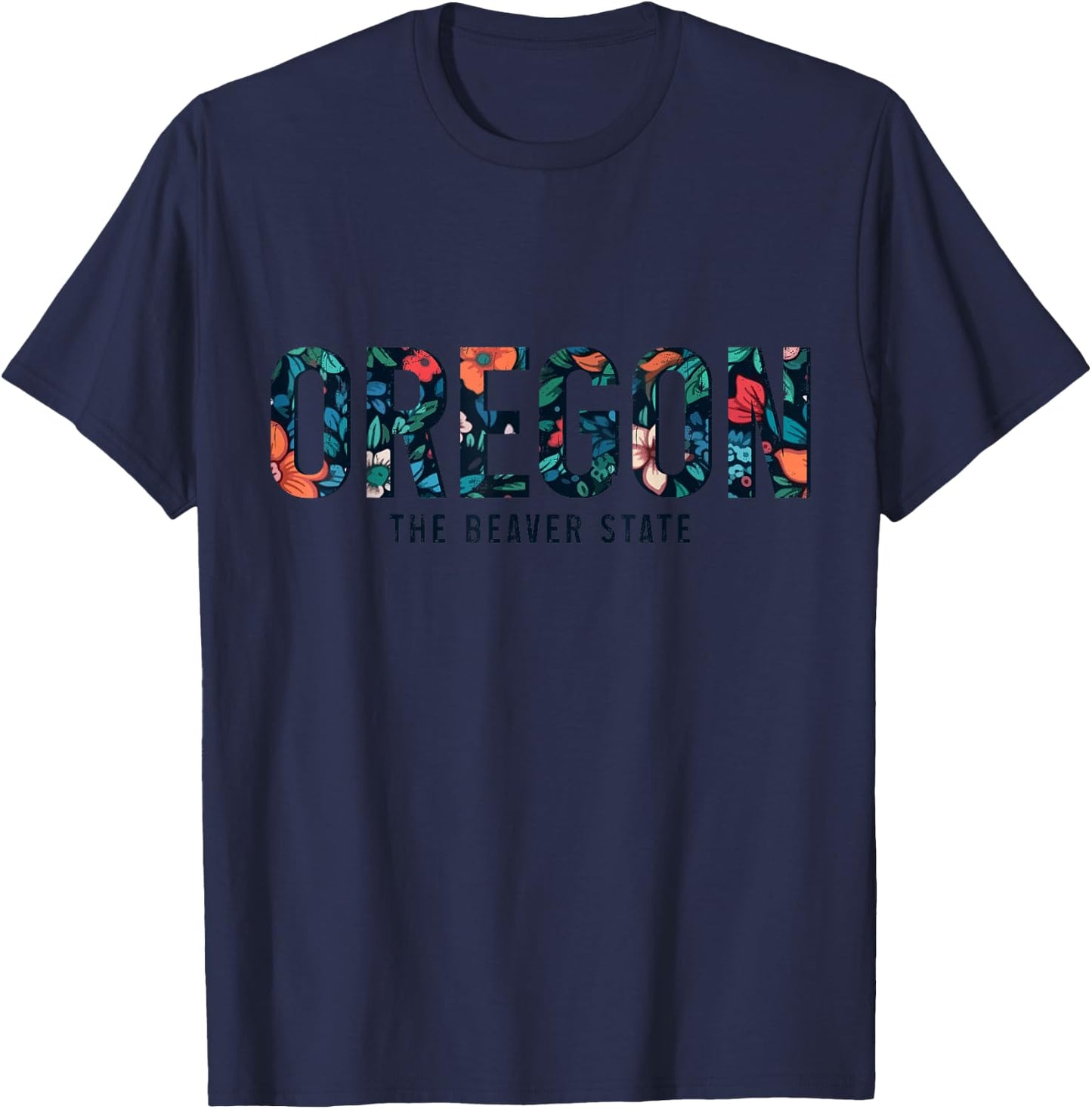 Oregon The Beaver State PNW Vintage Pride Floral Flowers T-Shirt - T-Shirt | Navy