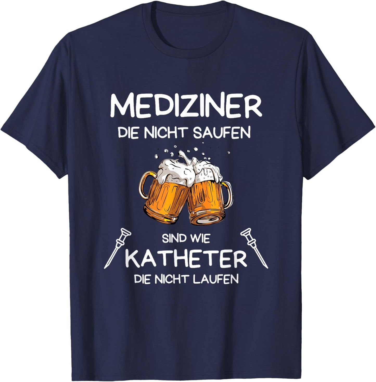 Funny Medicine Sports Doctor Alcohol , black T-Shirt - T-Shirt | Navy