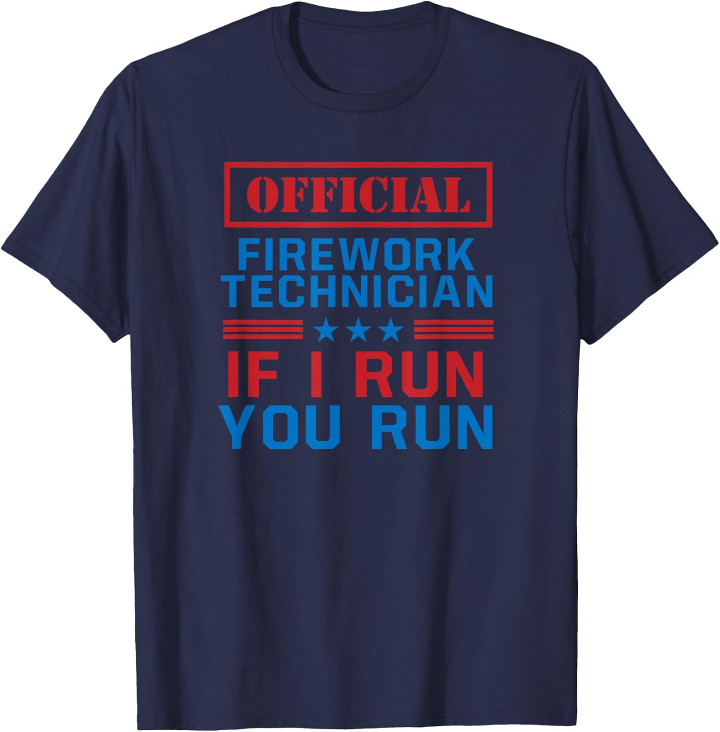 Funny 4th of July Firework Technician Pyromaniac USA Design T-Shirt - T-Shirt | Navy