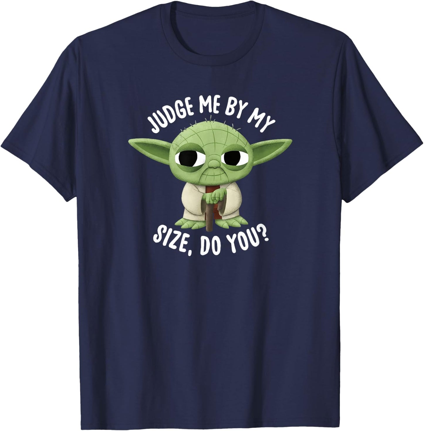 Star Wars Yoda Judge Me By My Size Do You? T-Shirt - T-Shirt | Navy