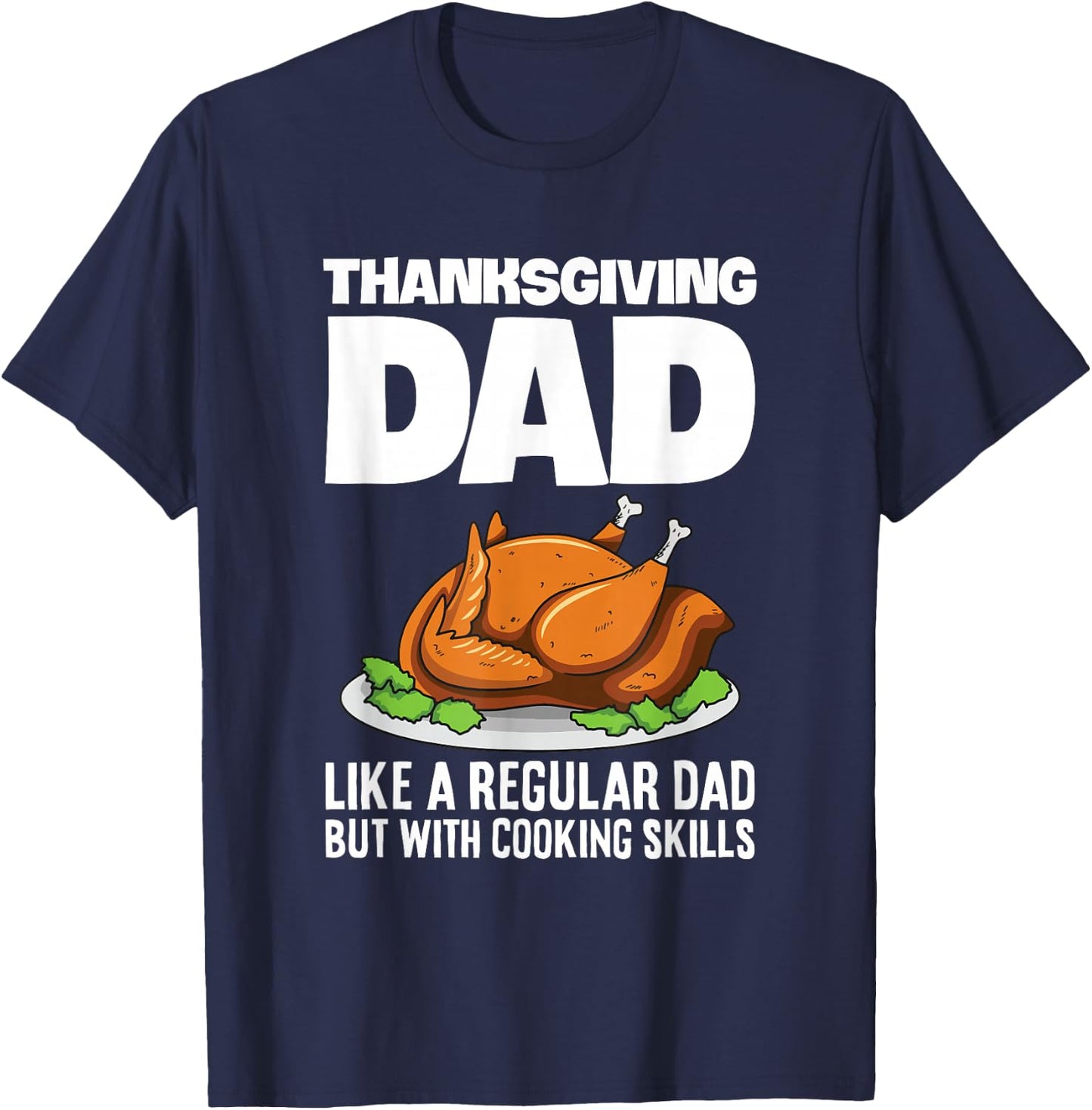 Thanksgiving Evening Design for your Turkey Cooker Dad T-Shirt - T-Shirt | Navy