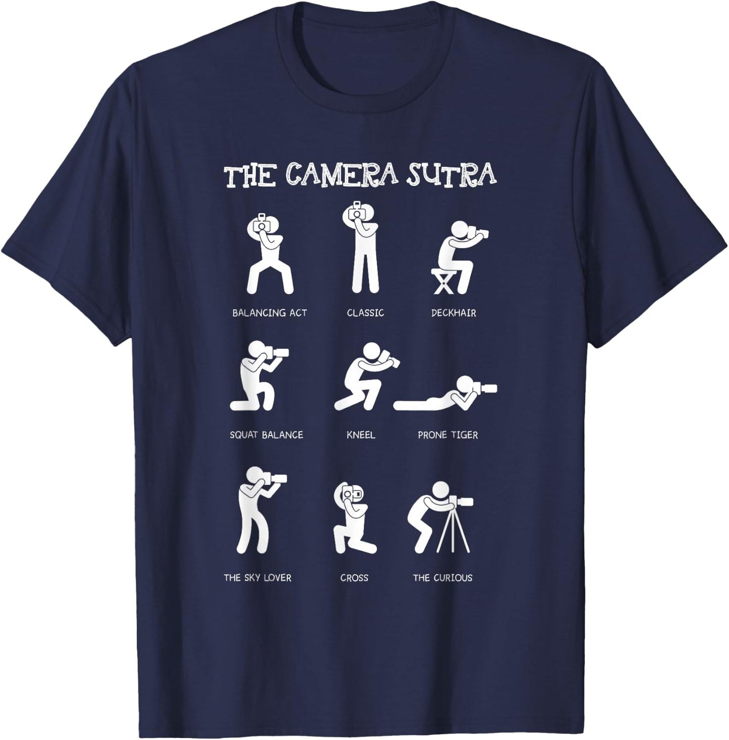 Camera Photographer Pose Photography Funny Christmas Gifts T-Shirt - T-Shirt | Navy