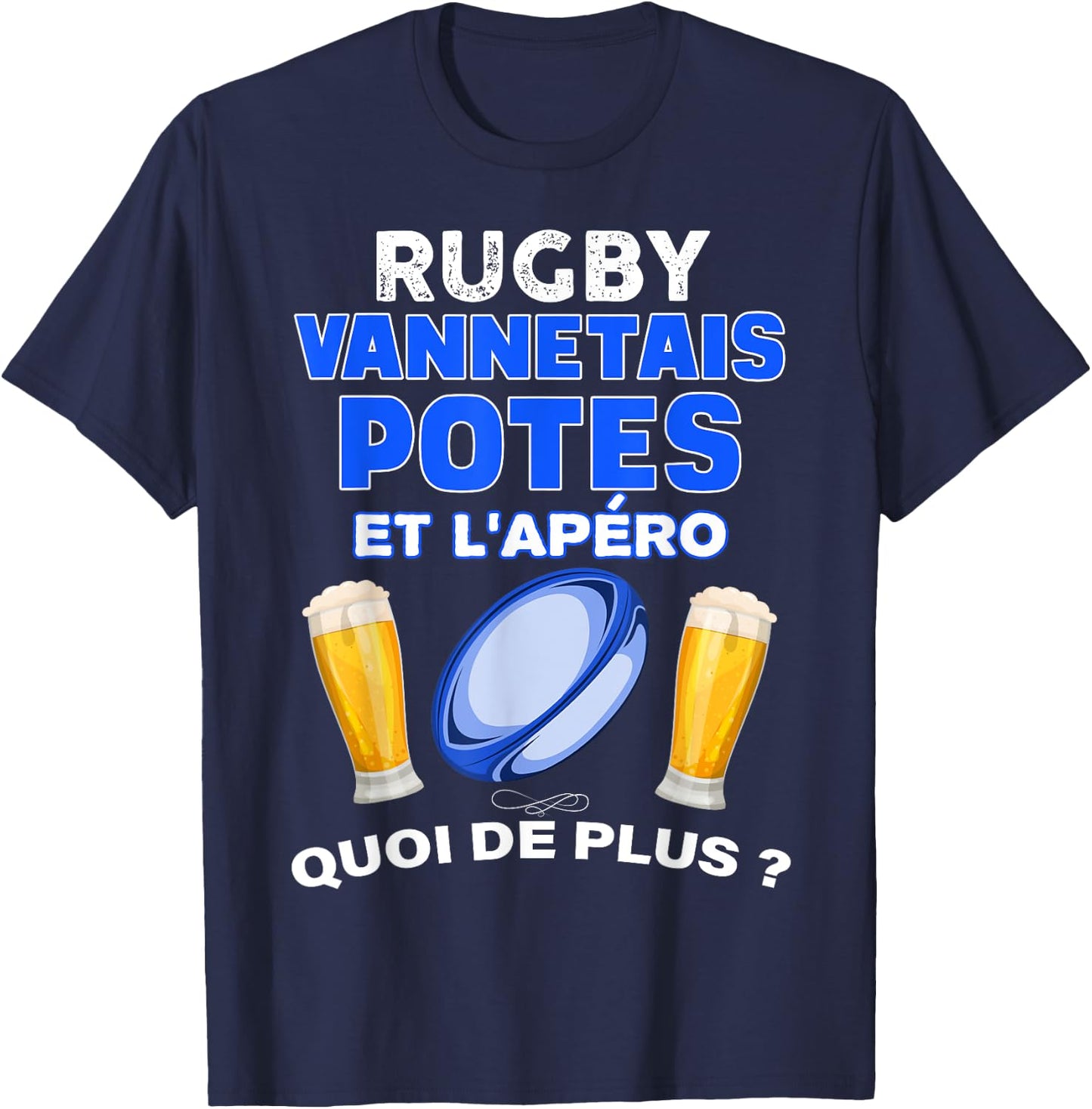 Valves Rugby Aperitif Beer And Friends What's More Man Woman , Black, S T-Shirt - T-Shirt | Navy