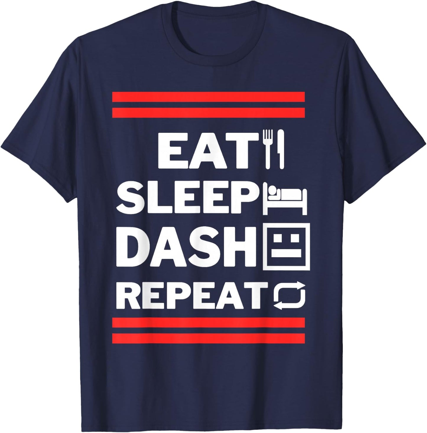 Eat Sleep Dash Repeat Video Game T-Shirt - T-Shirt | Navy