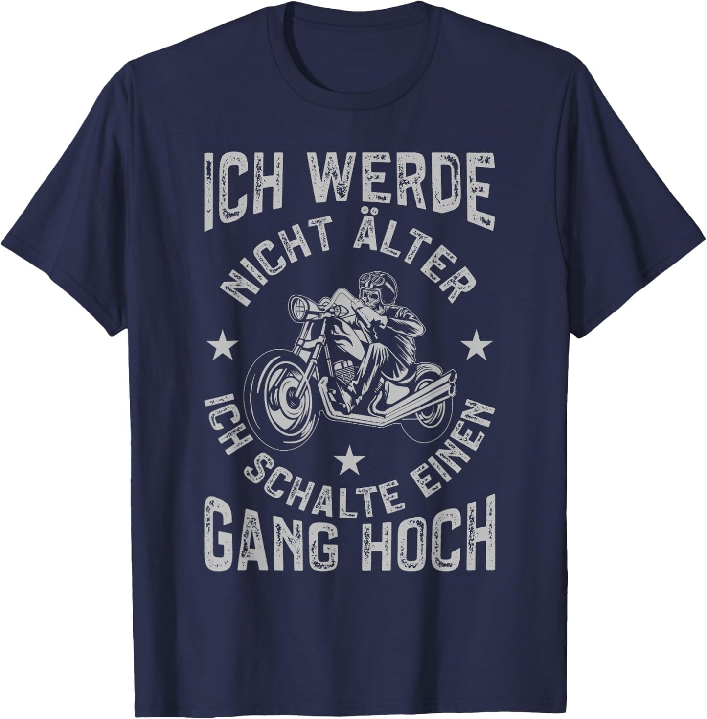 Men's Motorcycle with Funny Motorcycle Ich Werde Nicht OLDER, black T-Shirt - T-Shirt | Navy