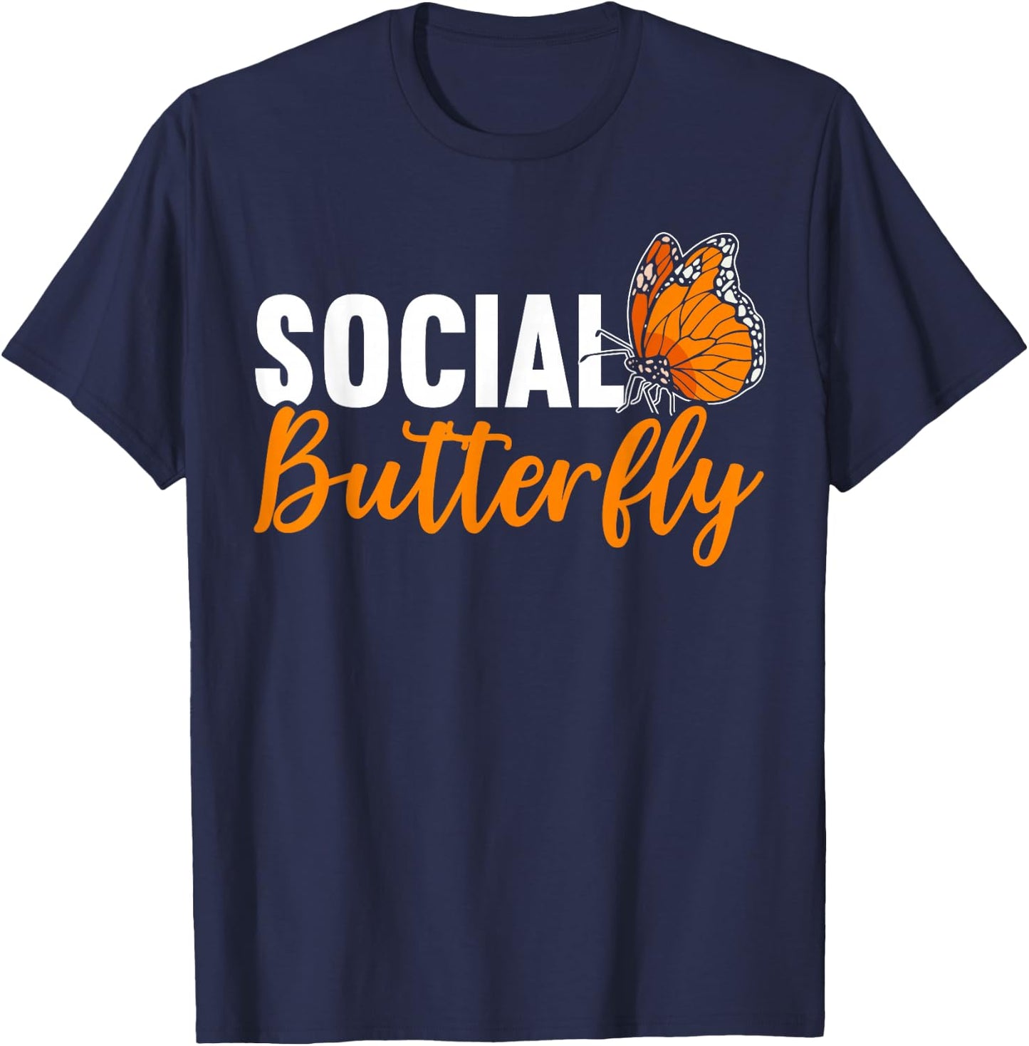 Social Butterfly Behavior Extroverted Extrovert T-Shirt - T-Shirt | Navy