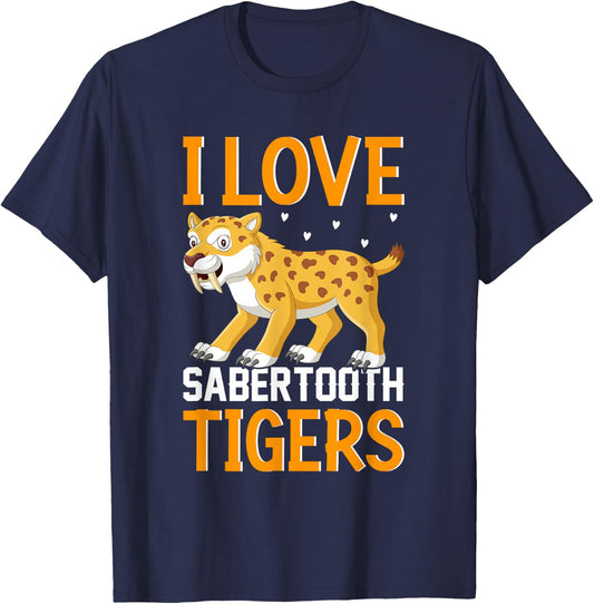 I Love Sabertooth Tigers T-Shirt - T-Shirt | Navy