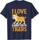 I Love Sabertooth Tigers T-Shirt - T-Shirt | Navy