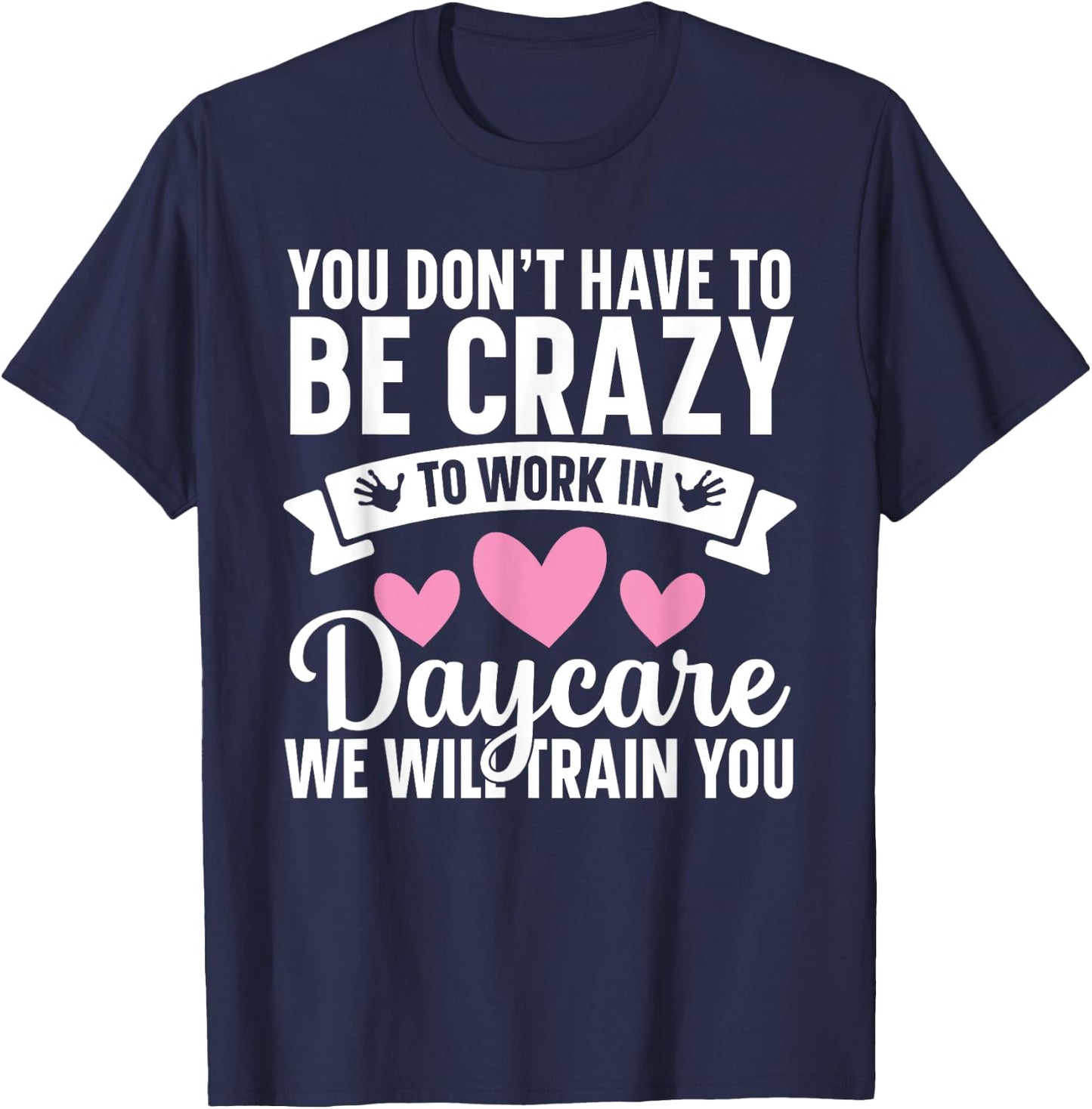 Daycare Provider Childcare Essentials Childcare Teacher T-Shirt - T-Shirt | Navy