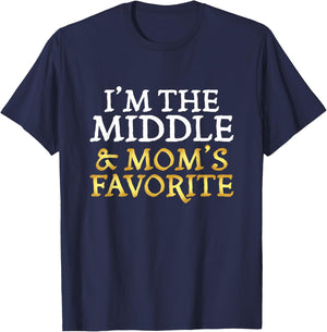 I'm The Middle and Mom's Favorite - Funny Sibling T-Shirt - T-Shirt | Navy