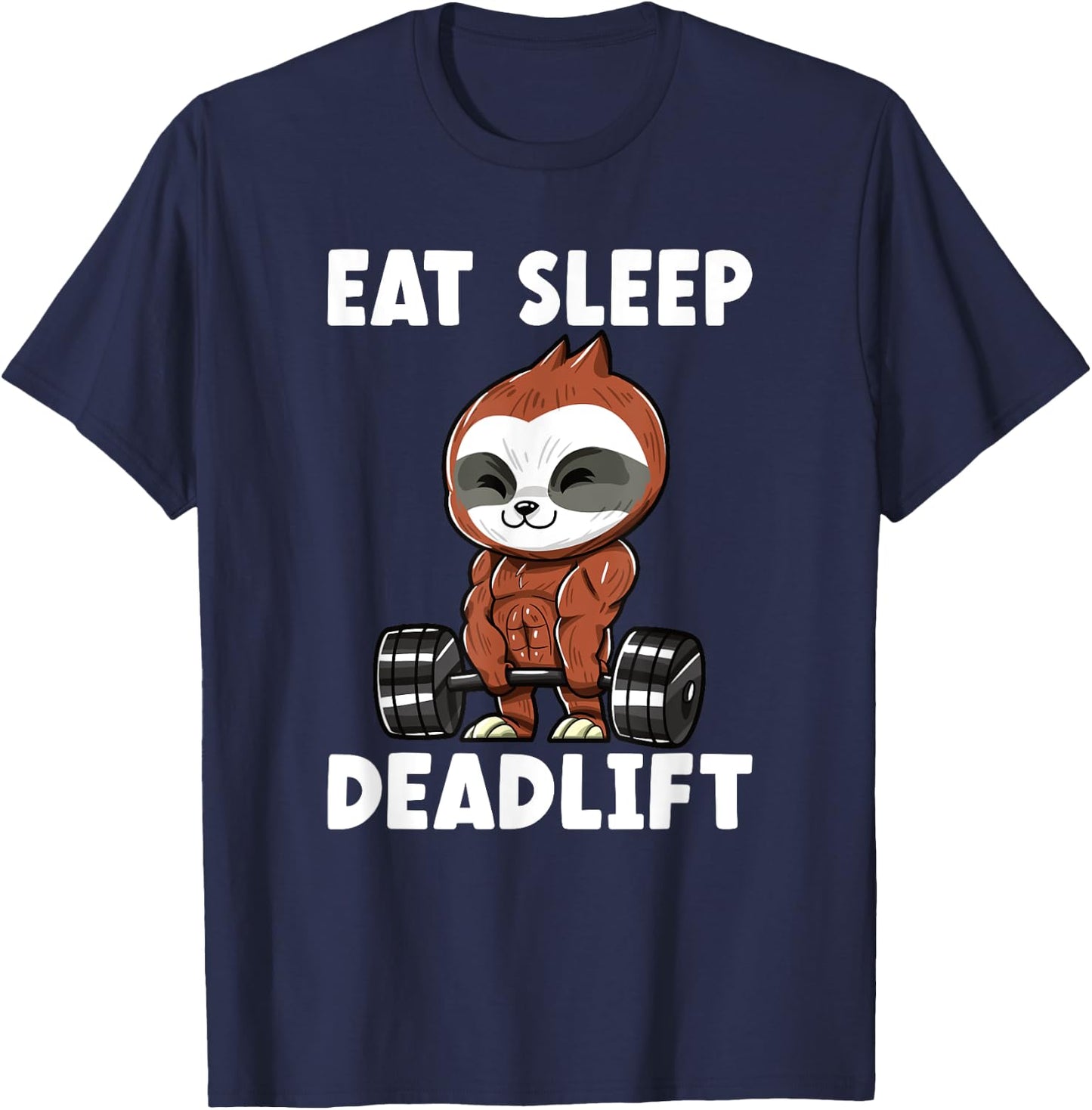 Sloth Deadlift Workout Weightlifting Bodybuilding T-Shirt - T-Shirt | Navy