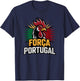 Proud Sempre FORÇA Portugal Country Favorite Cheer Game Day T-Shirt - T-Shirt | Navy