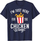 Im just here for the Chicken Wings T-Shirt - T-Shirt | Navy