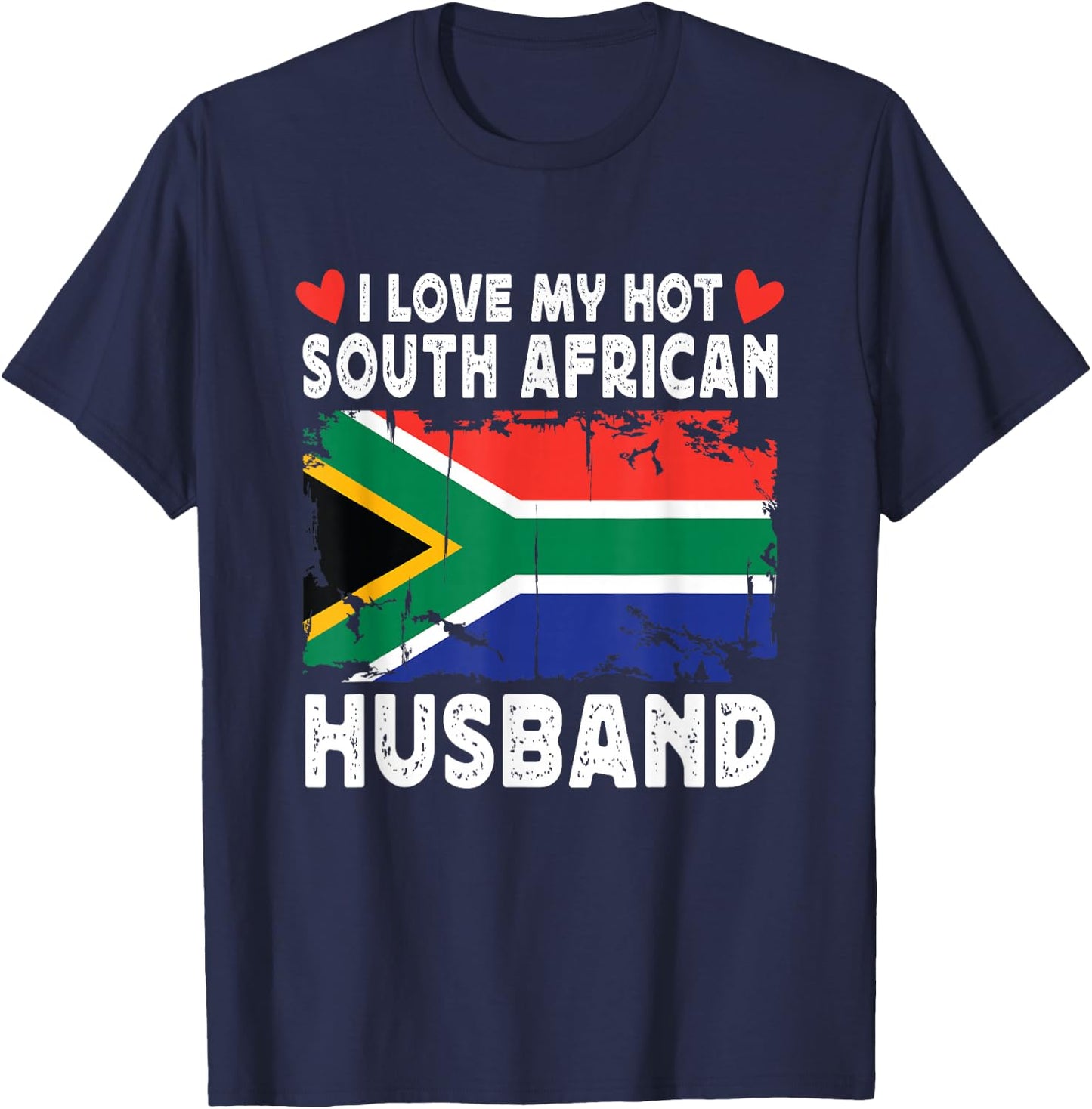 I Love My Hot South African Husband Spouses South Africa T-Shirt - T-Shirt | Navy