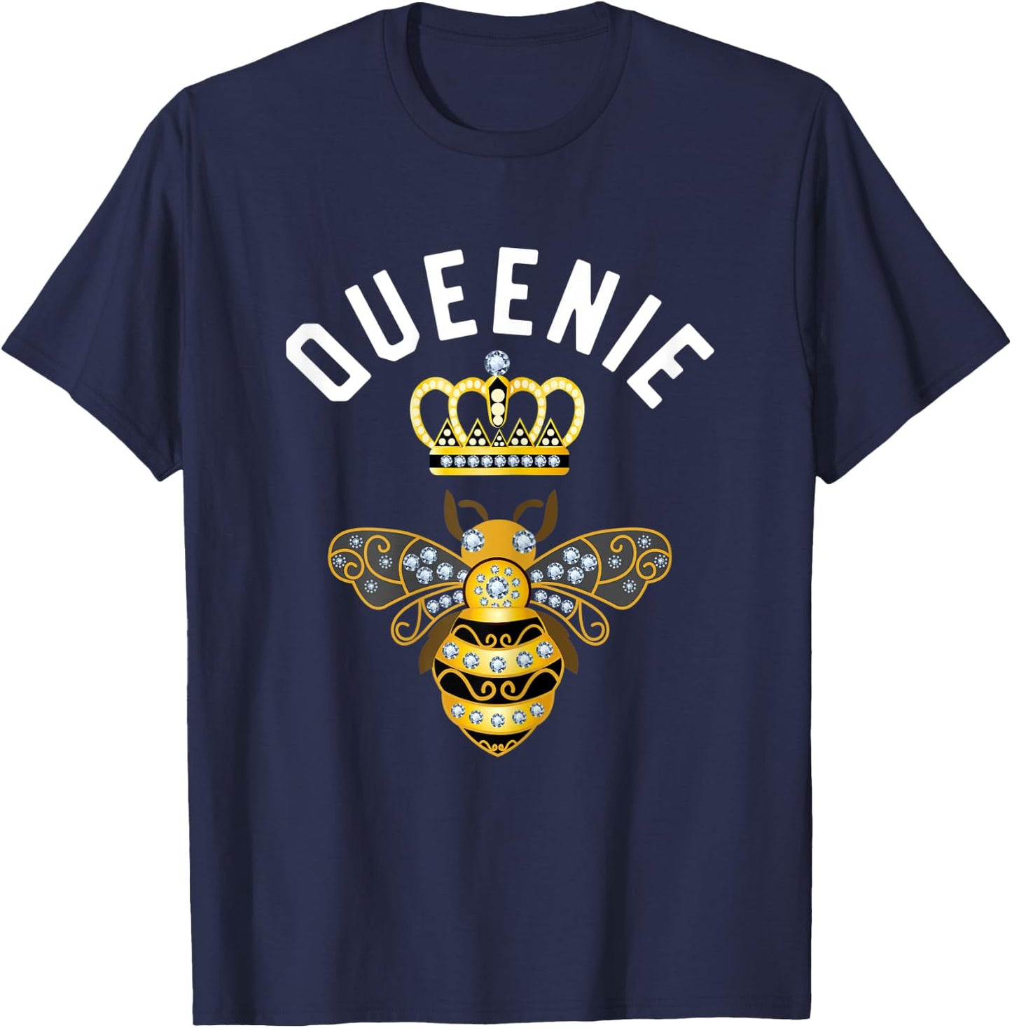 Queenie Name Queenie Birthday Gifts Queen Crown Bee Queenie T-Shirt - T-Shirt | Navy