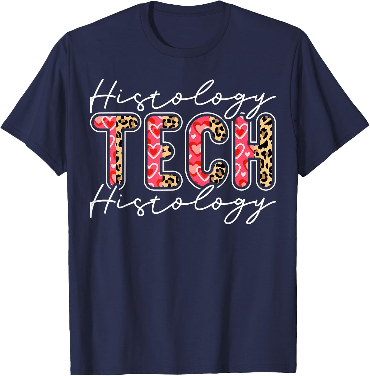 Histology Technician Appreciation Leopard Histology Tech T-Shirt - T-Shirt | Navy