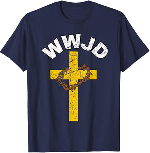 WWJD What Would Jesus Do Christian Christ Christianity Lord T-Shirt - T-Shirt | Navy