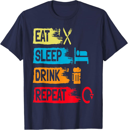 Drinking Humour Gift Vintage Eat Sleep Drink Repeat Beer , black T-Shirt - T-Shirt | Navy