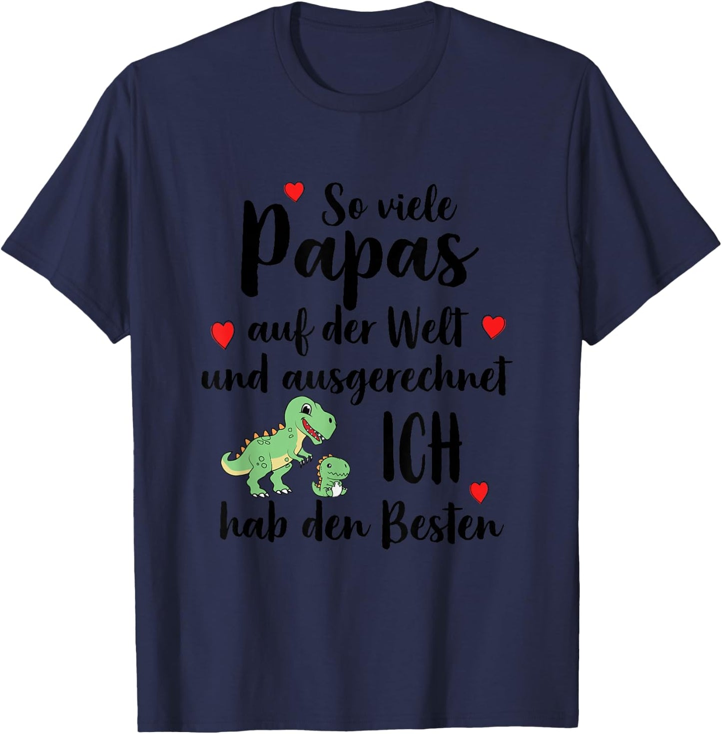 Bester Papa Geschenk So Viele Papas Ich Hab Den Besten T-Shirt - T-Shirt | Navy