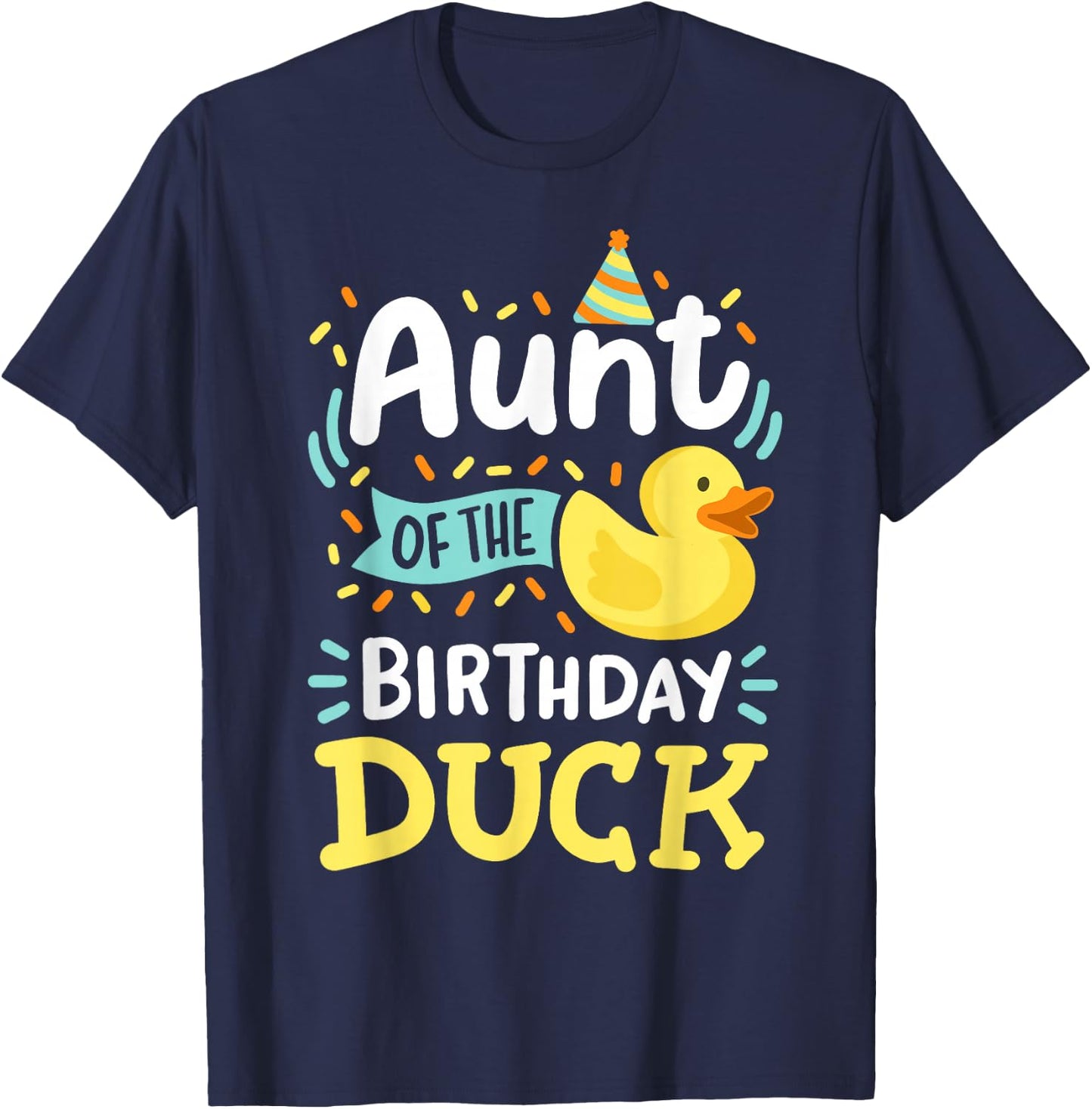 Aunt Of The Birthday Duck Boy Rubber Duck Bday Family T-Shirt - T-Shirt | Navy