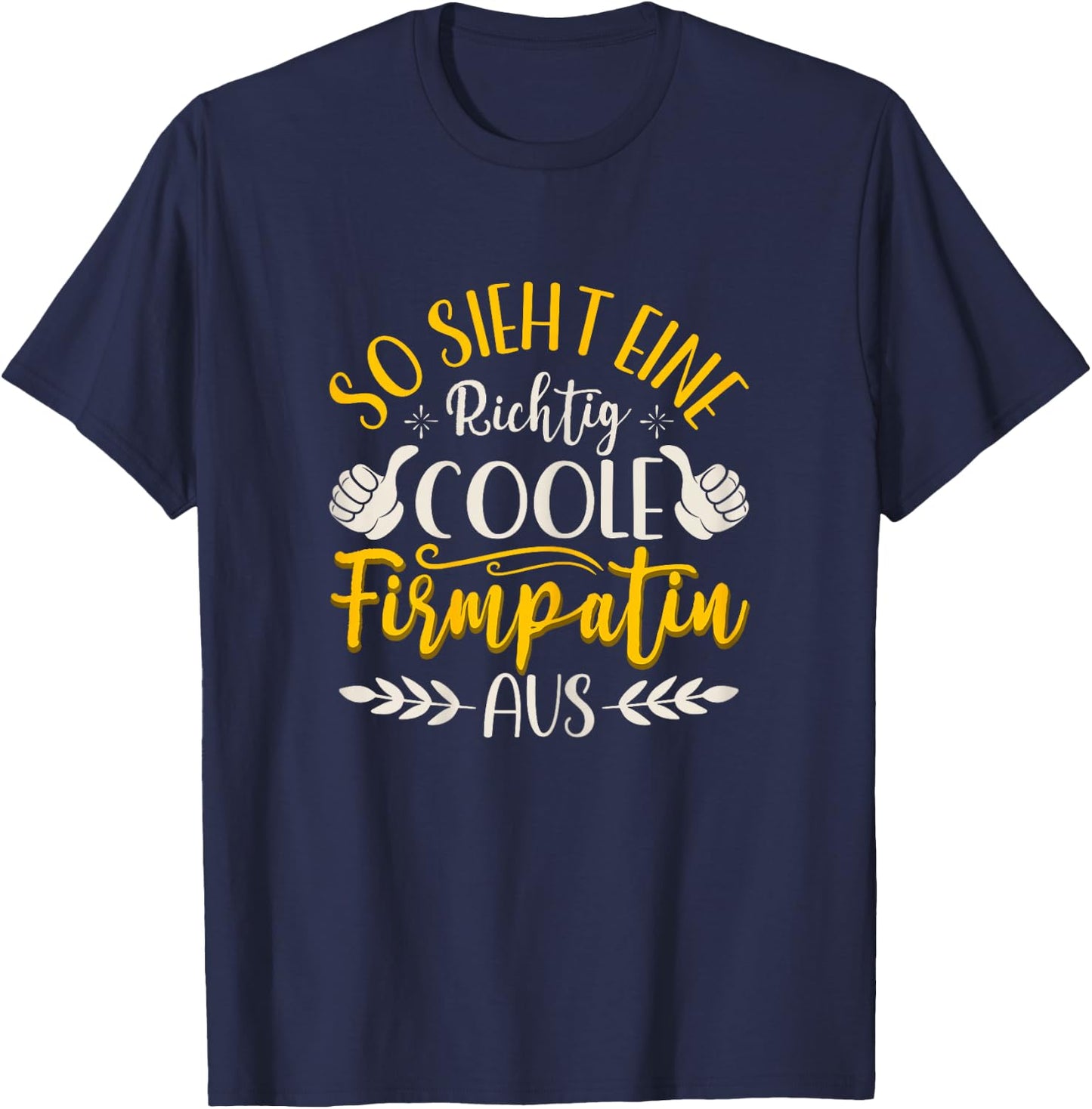 Women's "So sieht eine wirklich coole Firmpatin aus ", black T-Shirt - T-Shirt | Navy