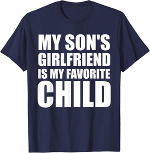 My Son's Girlfriend is My Favorite Child T-Shirt - T-Shirt | Navy
