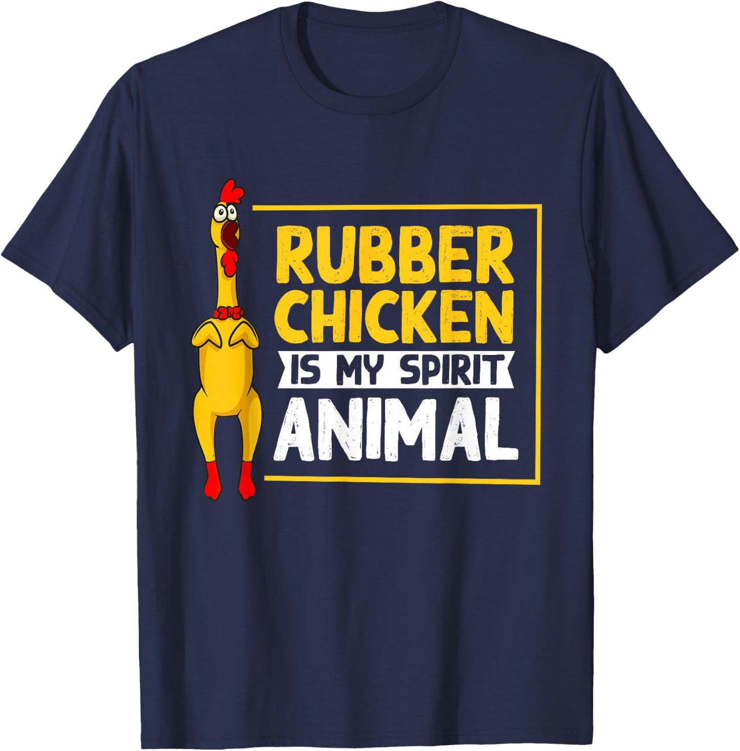 Rubber Chicken Costume Toy Rubber Chicken T-Shirt - T-Shirt | Navy