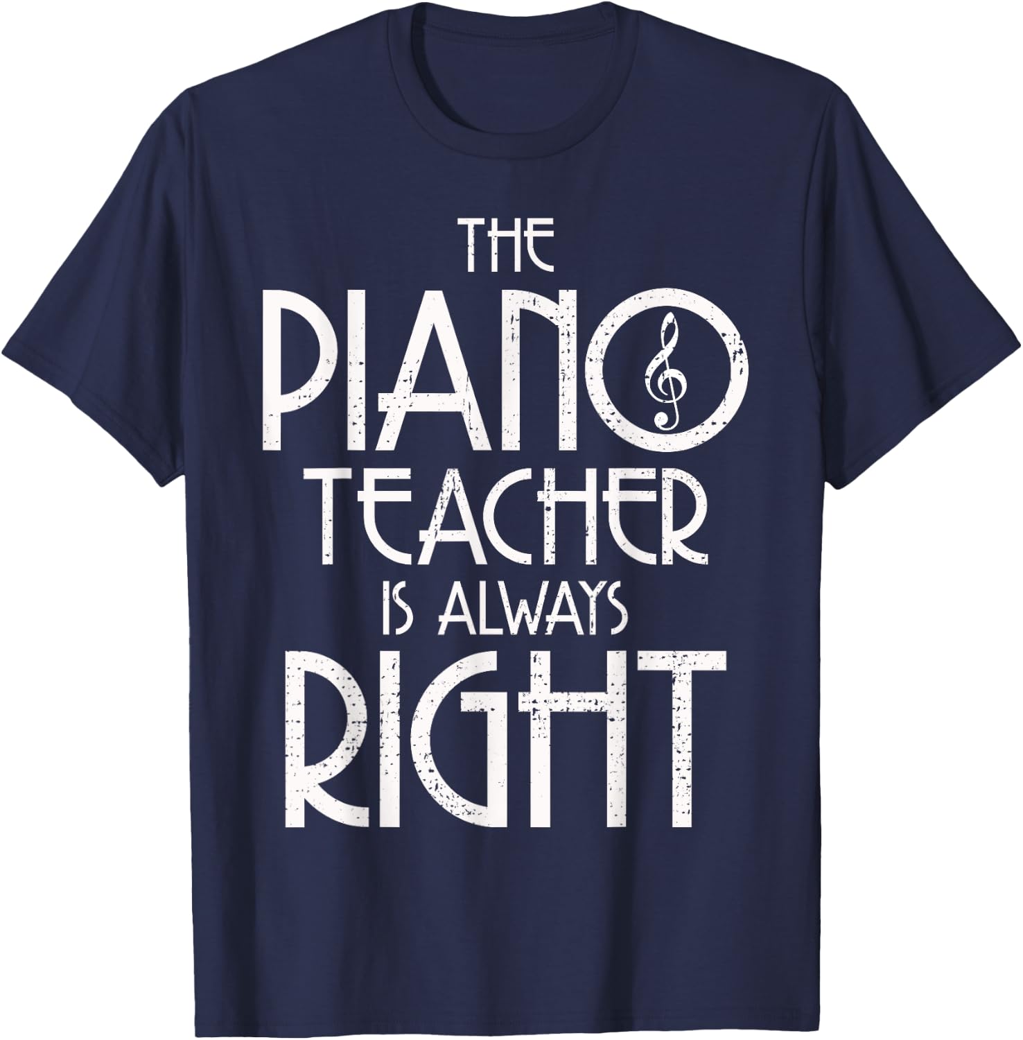 Piano Musical Teacher Instrument Pianist Gift T-Shirt - T-Shirt | Navy