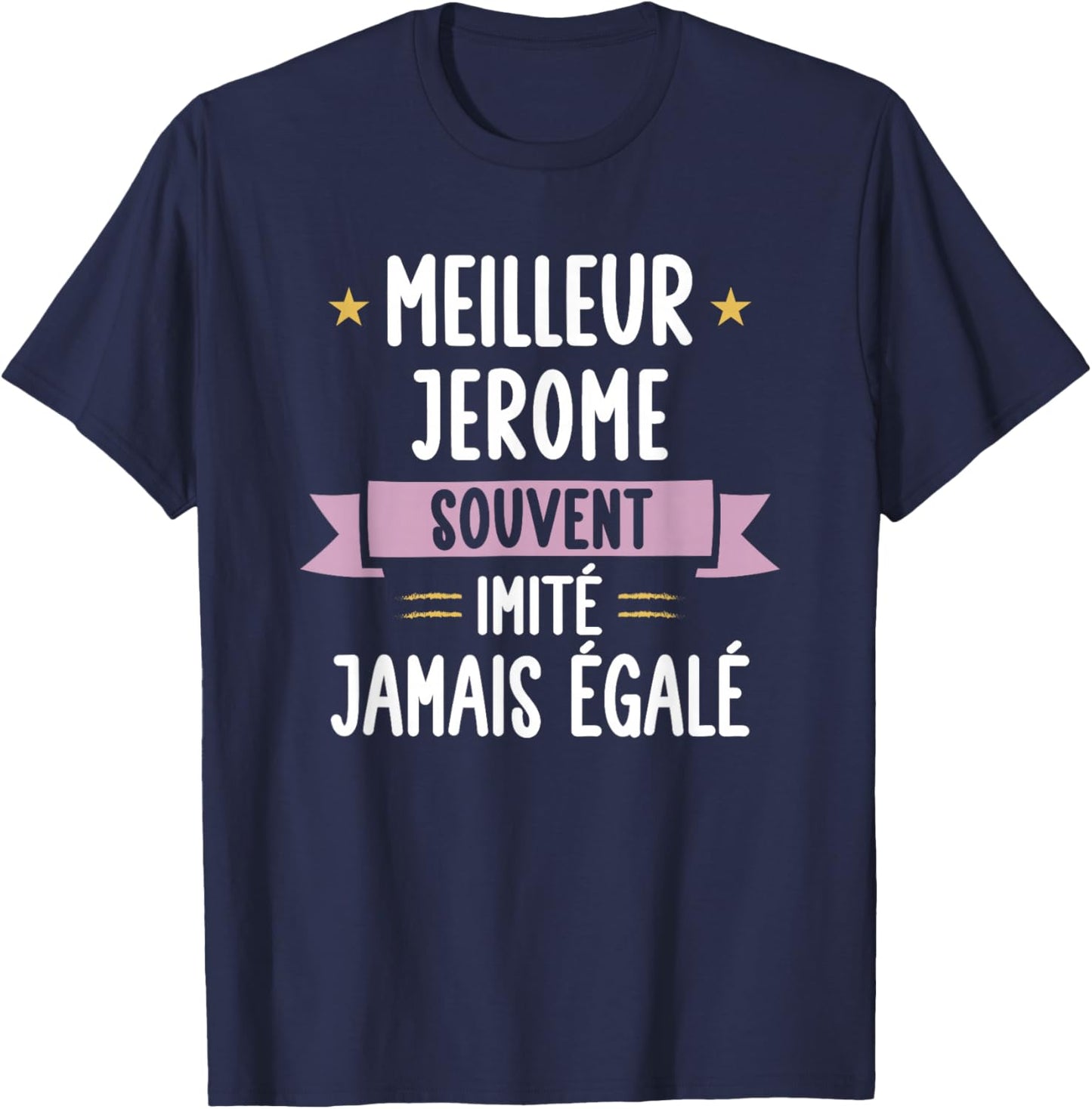 Unique Man Gift Humour Name Personalised Jerome T-Shirt - T-Shirt | Navy