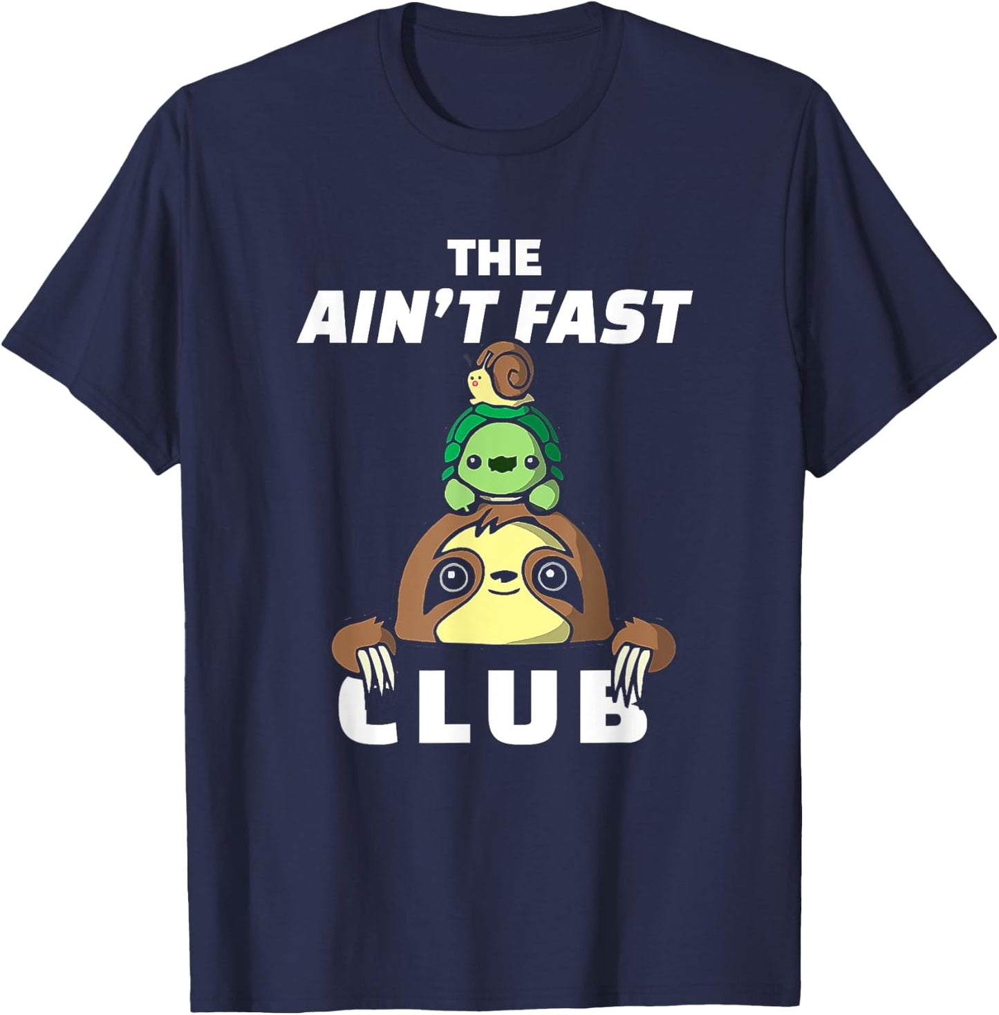 Funny Sloth Running Team The Ain't Fast Club Slow Runner T-Shirt - T-Shirt | Navy