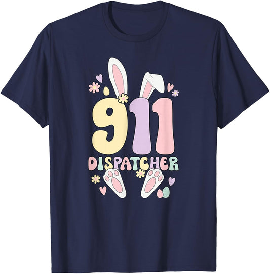 911 Dispatcher Easter Bunny 911 Operator Easter Day T-Shirt - T-Shirt | Navy