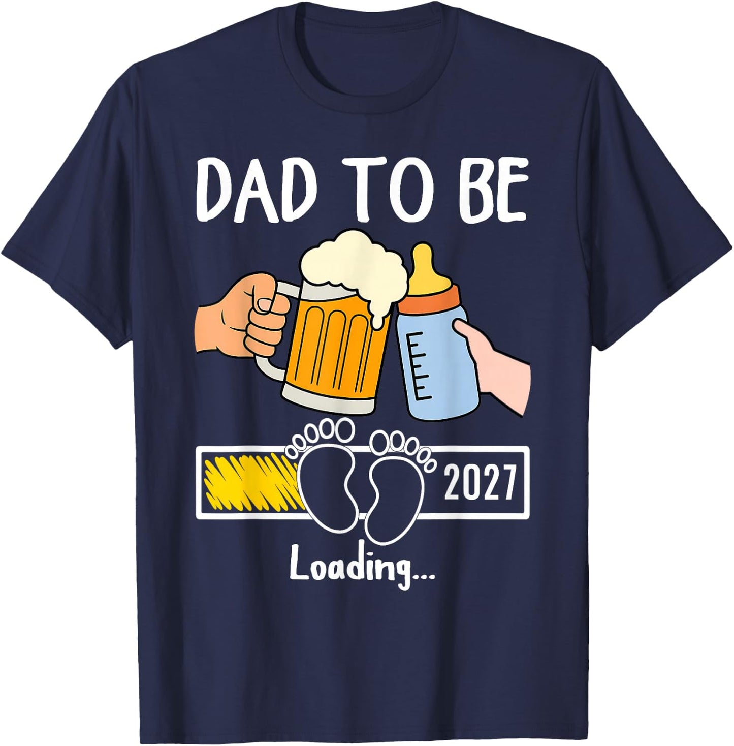 Dad to Be 2027 Funny New Baby Father Daddy to Be Promoted T-Shirt - T-Shirt | Navy