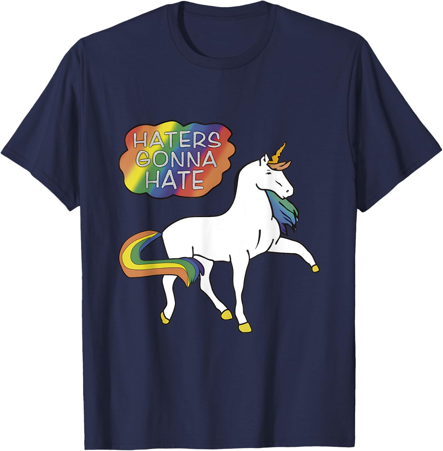 Haters Gonna Hate shirt Unicorn Meme T-Shirt - T-Shirt | Navy