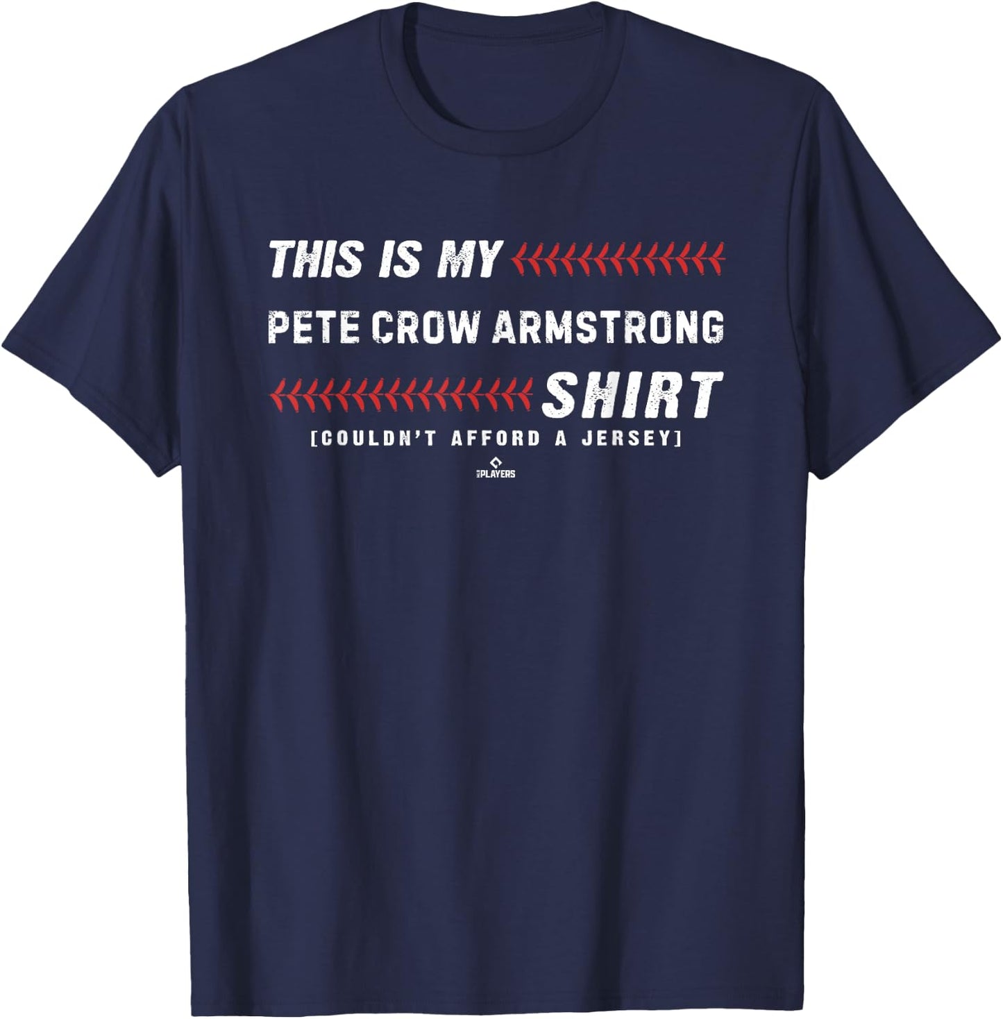 This is My Shirt for Pete Crow-Armstrong Chicago Baseball T-Shirt - T-Shirt | Navy