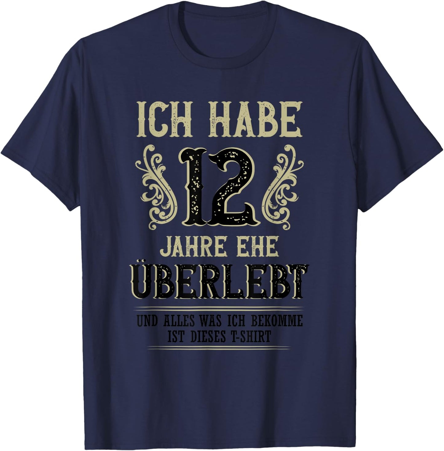 12 Jahre Verheiratet Nickelhochzeit Ehemann 12 Hochzeitstag T-Shirt - T-Shirt | Navy
