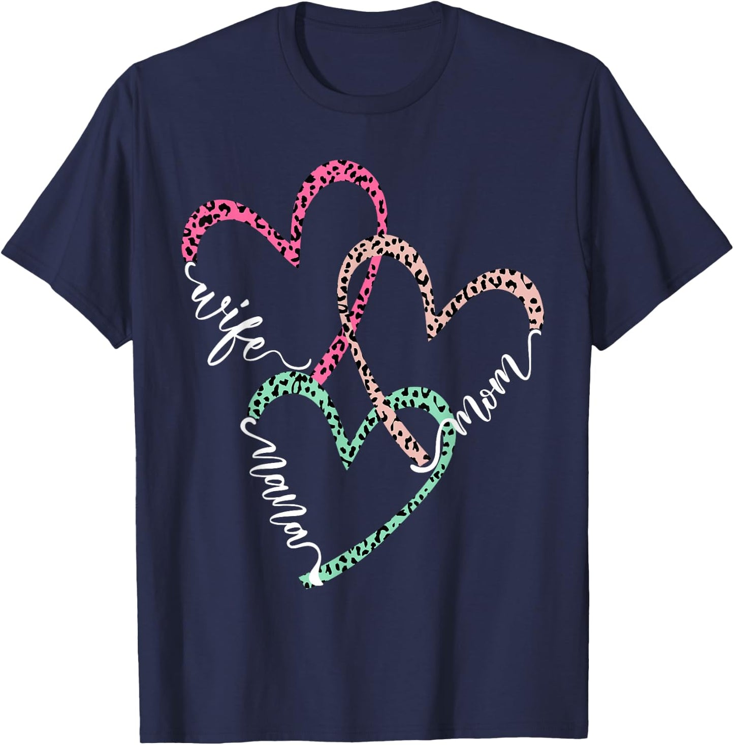 Women I Have Three Titles Wife Mom Nana Leopard Plaid hearts T-Shirt - T-Shirt | Navy