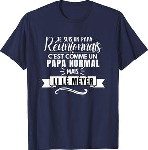 Funny Dad Reunionais Li lé Meyèr ile la Réunion , Black, S T-Shirt - T-Shirt | Navy