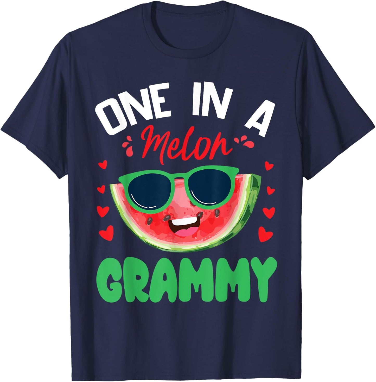 Cute Watermelon Smiling Happy Day Me One In A Melon Grammy T-Shirt - T-Shirt | Navy