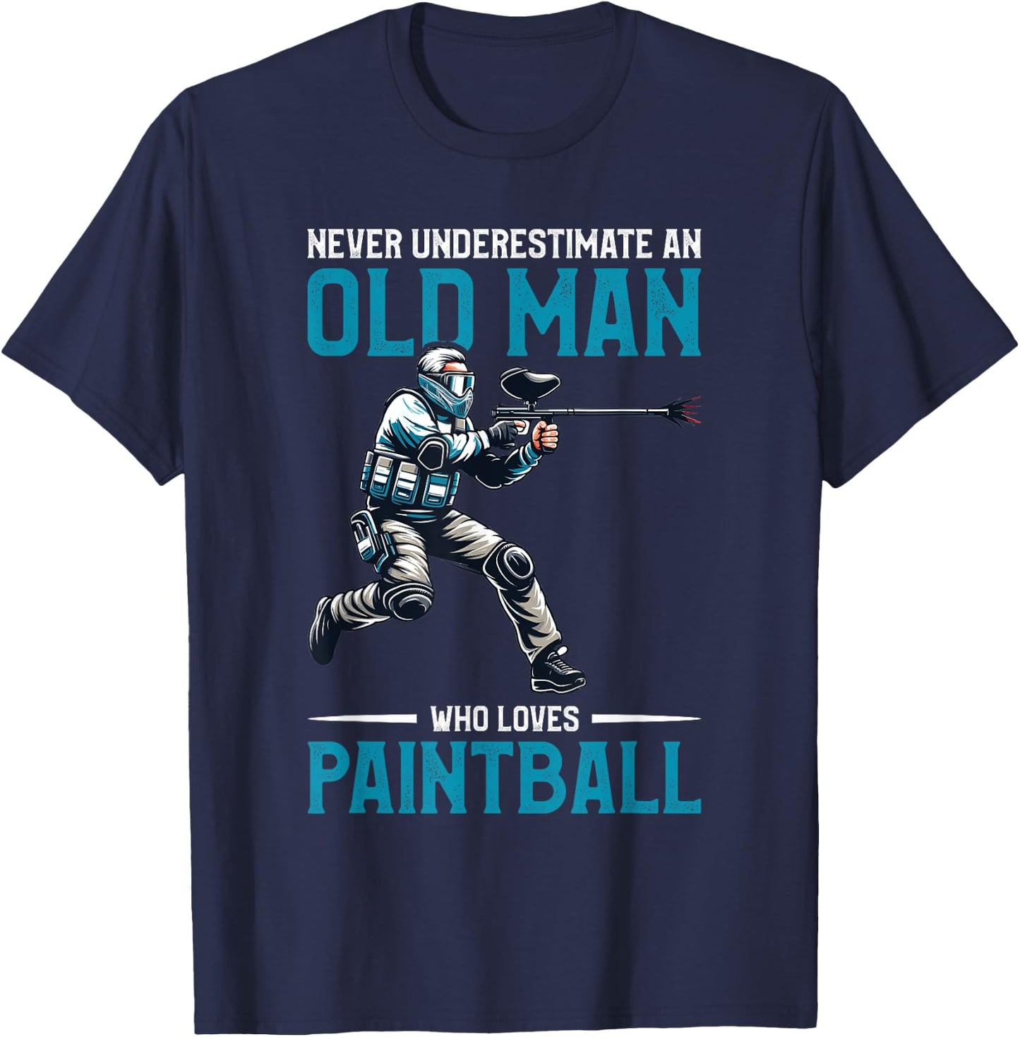 Never Underestimate An Old Man Who Loves Paintball T-Shirt - T-Shirt | Navy