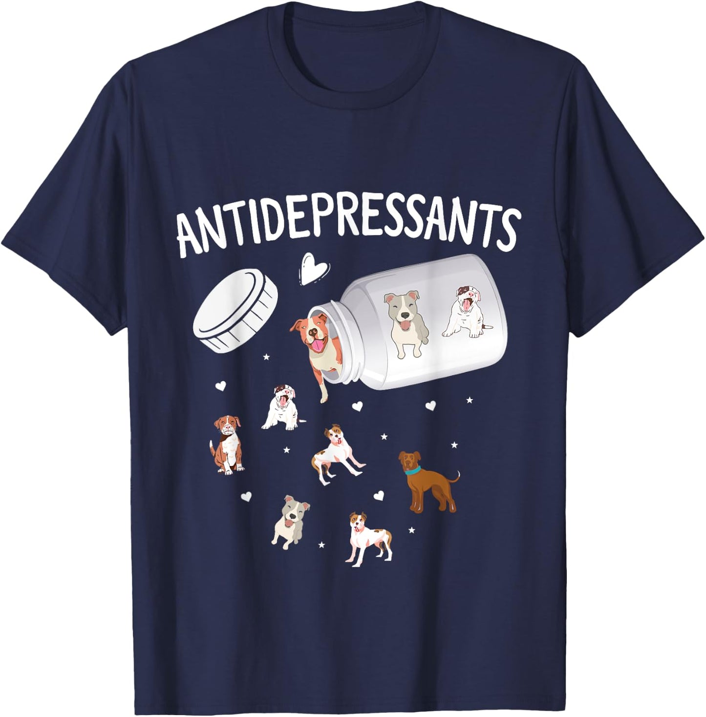 Antidepressant Dogs - Dog Lover T-Shirt - T-Shirt | Navy