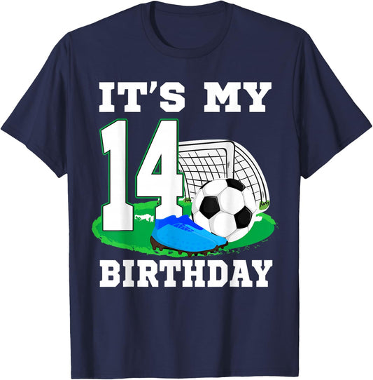 It's My 14 Year Old Birthday Soccer 14th Party Boy T-Shirt - T-Shirt | Navy