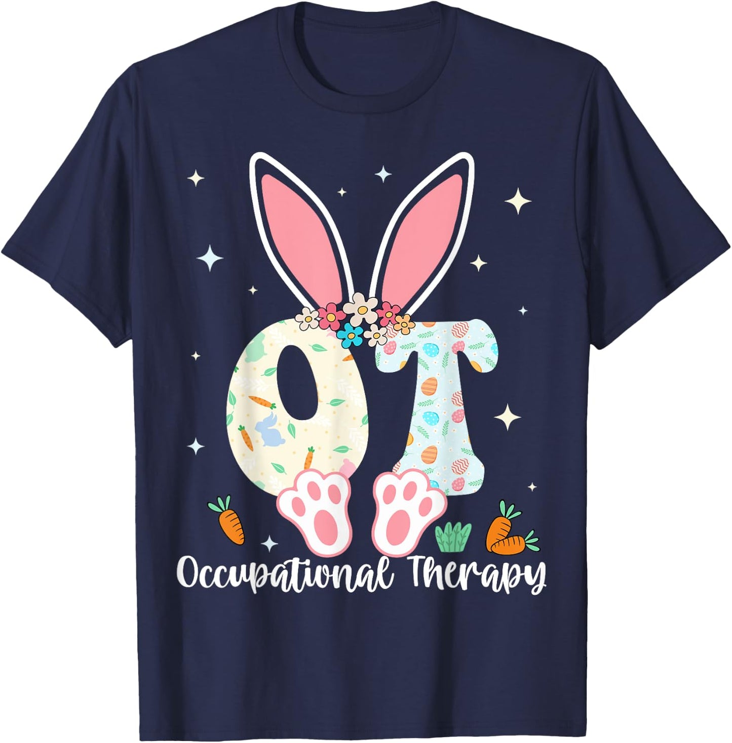 Occupational Therapy Easter Bunny OT OTA Spring Ot Assistant T-Shirt - T-Shirt | Navy