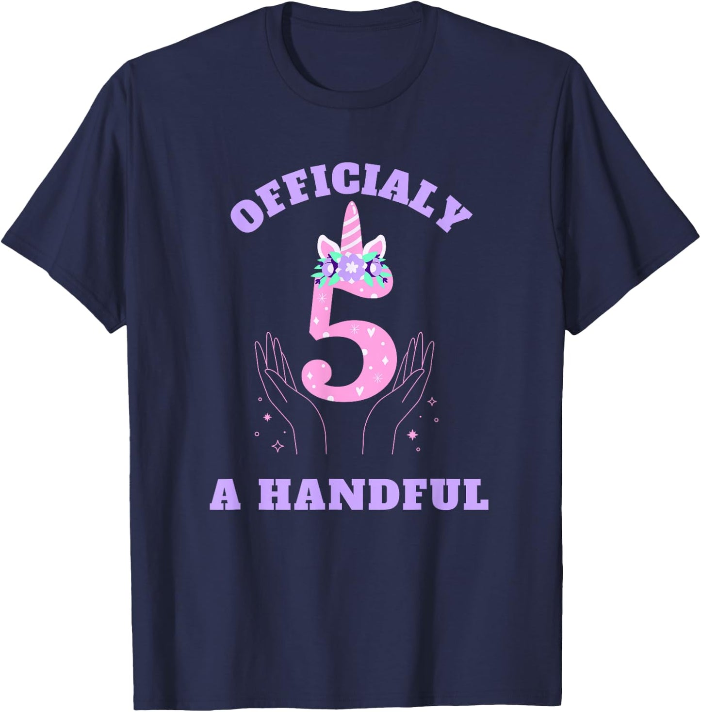 I'm Officially A Handful, Funny Unicorn 5th Birthday idea T-Shirt - T-Shirt | Navy