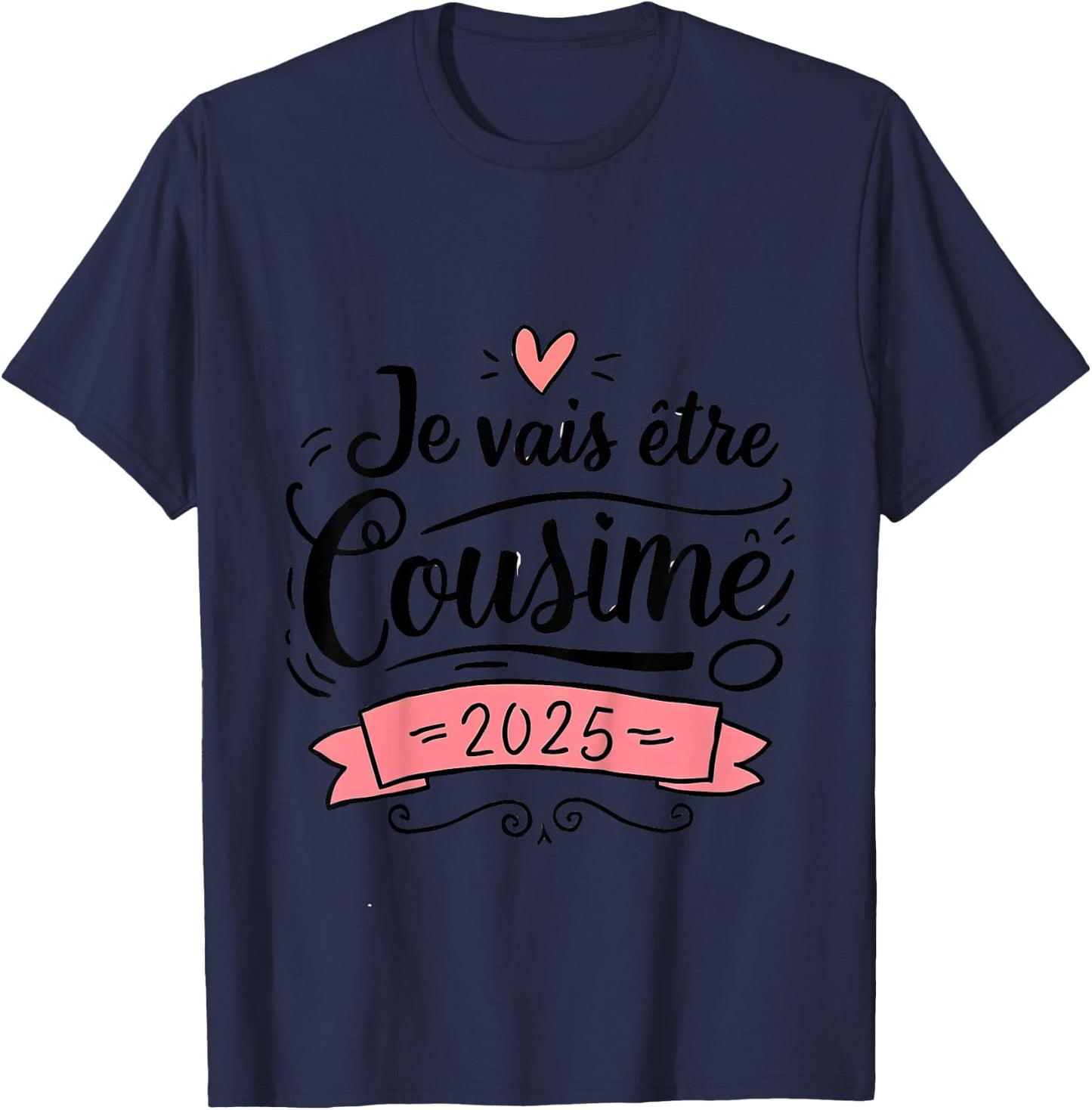 Child I Will Be Cousin 2025 Announcement Pregnancy Future Cousin , white, 2 T-Shirt - T-Shirt | Navy