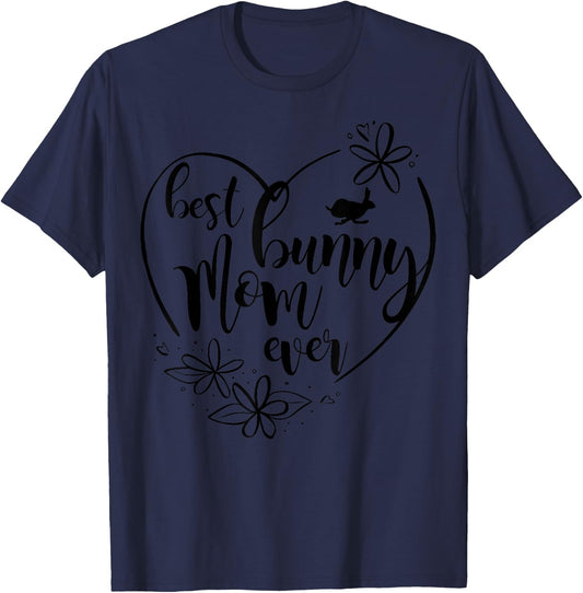Best Bunny Mom Ever - Bunny Mom T-Shirt - T-Shirt | Navy