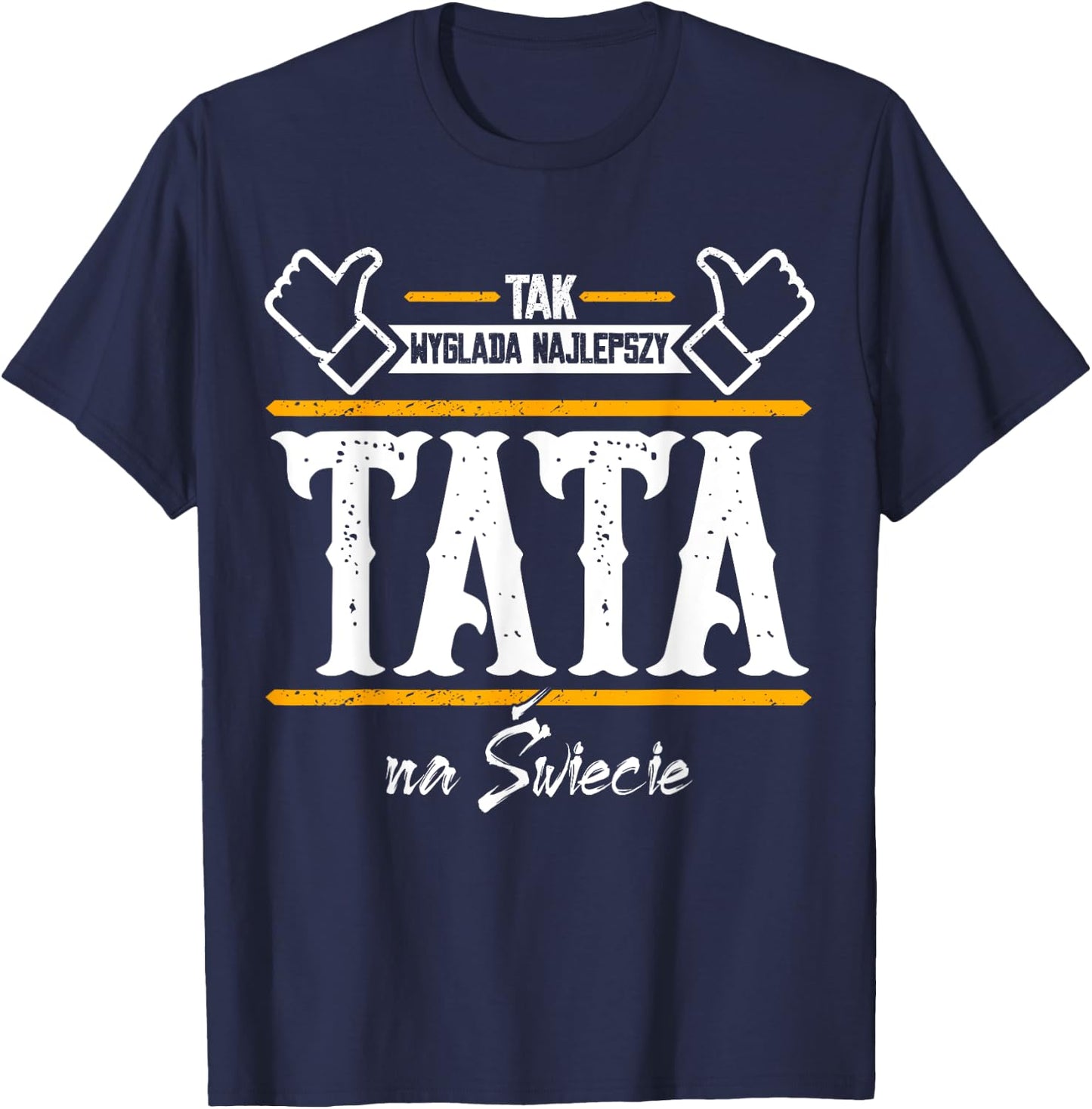 Papa Tak Wyglada najlepszy tata na swiecie Bester Vater Tata T-Shirt - T-Shirt | Navy