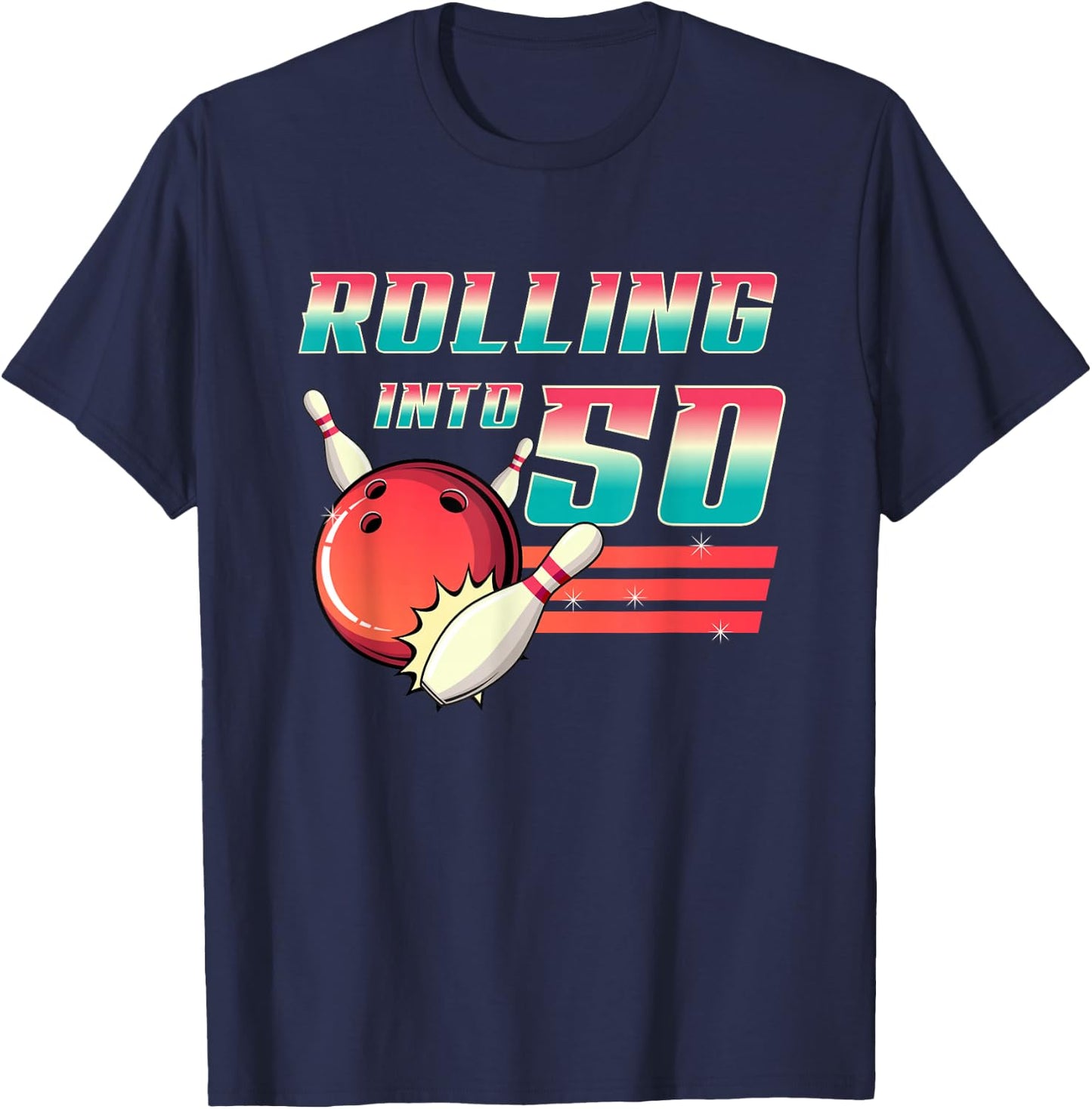 Rolling Into 50 Years Old Bowling Party 50th Birthday Retro T-Shirt - T-Shirt | Navy