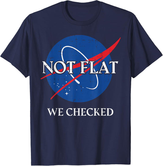 Not Flat We Checked Funny Saying Earth Meme Men Women Kids T-Shirt - T-Shirt | Navy