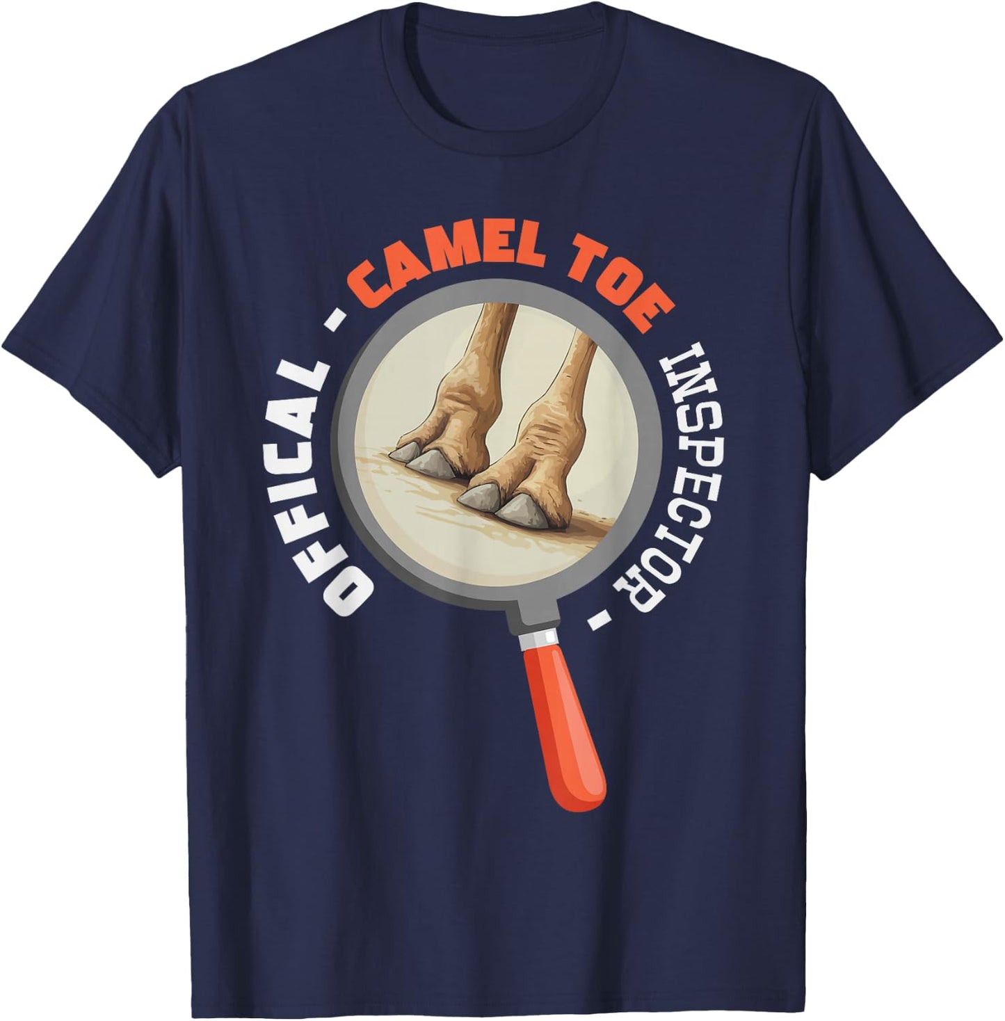 Official Camel Toe Inspector Humor T-Shirt - T-Shirt | Navy