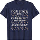 Dog Hair Both A Condiment And A Fashion Accessory, Dog Lover T-Shirt - T-Shirt | Navy
